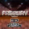 Flux Pavilion - Freeway Remixes